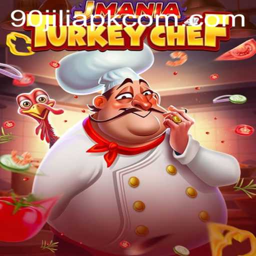 Embark on a Culinary Adventure with JManiaTurkeyChef and Unlock Gaming Fun with 90jili APK